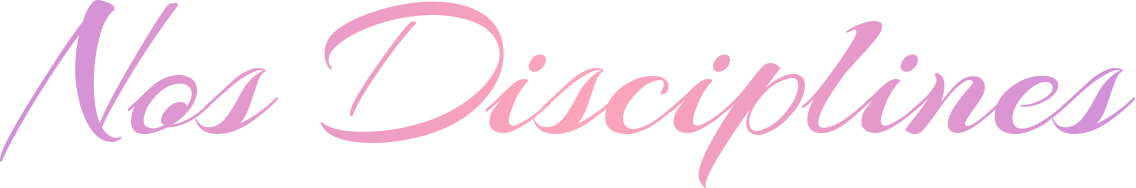 Nos disciplines